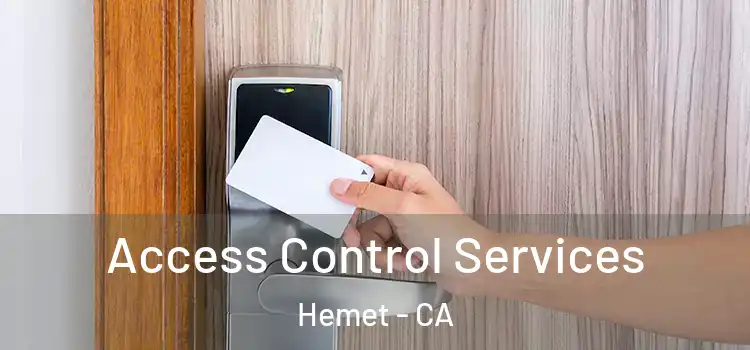 Access Control Services Hemet - CA