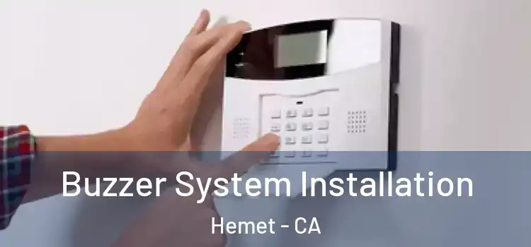 Buzzer System Installation Hemet - CA
