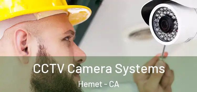 CCTV Camera Systems Hemet - CA