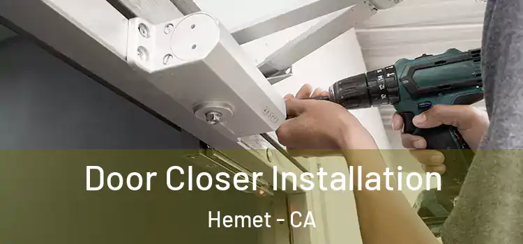 Door Closer Installation Hemet - CA