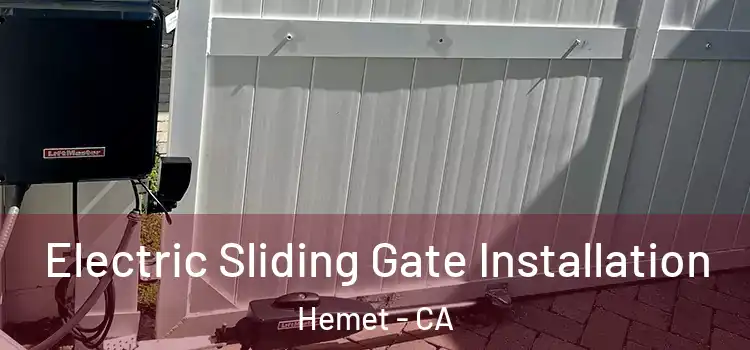  Electric Sliding Gate Installation Hemet - CA
