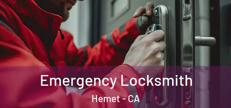 Emergency Locksmith Hemet - CA