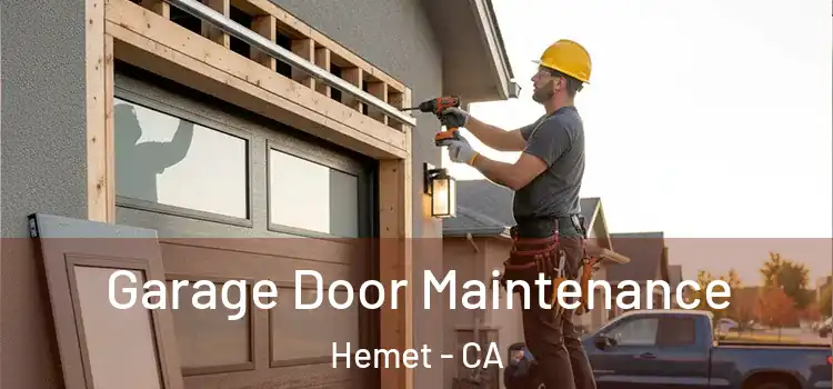 Garage Door Maintenance Hemet - CA