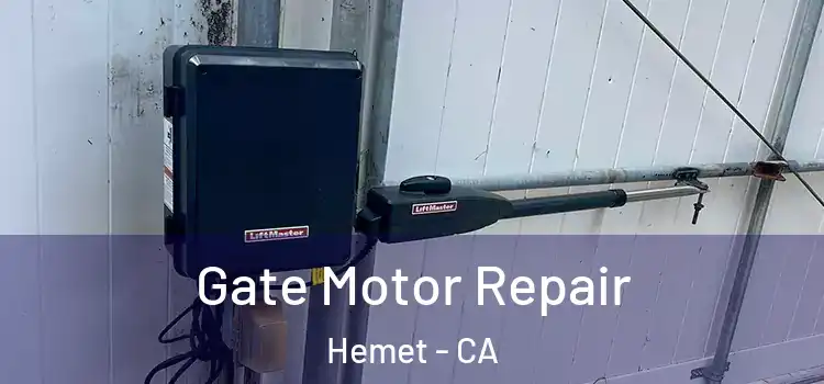  Gate Motor Repair Hemet - CA
