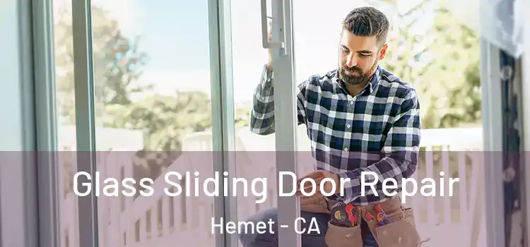 Glass Sliding Door Repair Hemet - CA