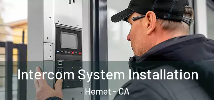  Intercom System Installation Hemet - CA