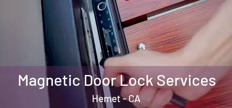 Magnetic Door Lock Services Hemet - CA
