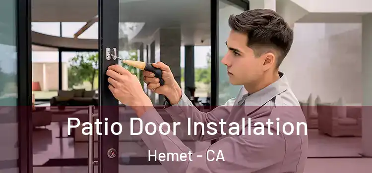 Patio Door Installation Hemet - CA