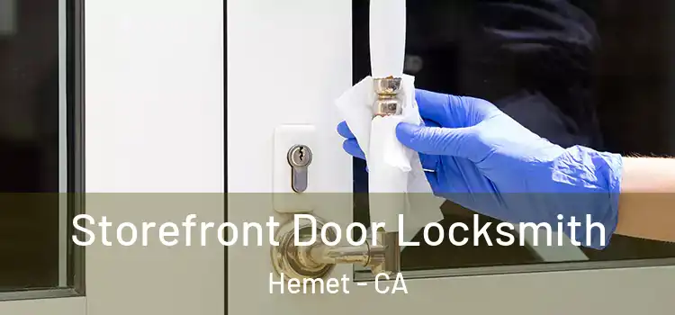 Storefront Door Locksmith Hemet - CA